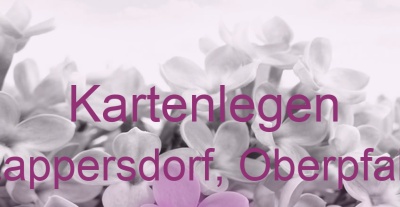 Kartenlegen Lappersdorf, Oberpfalz | Top-Experten für Kartenlegen, Wahrsagen, Hellsehen, Zukunftsdeutung.